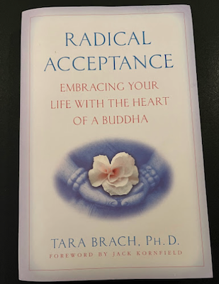 Radical Acceptance